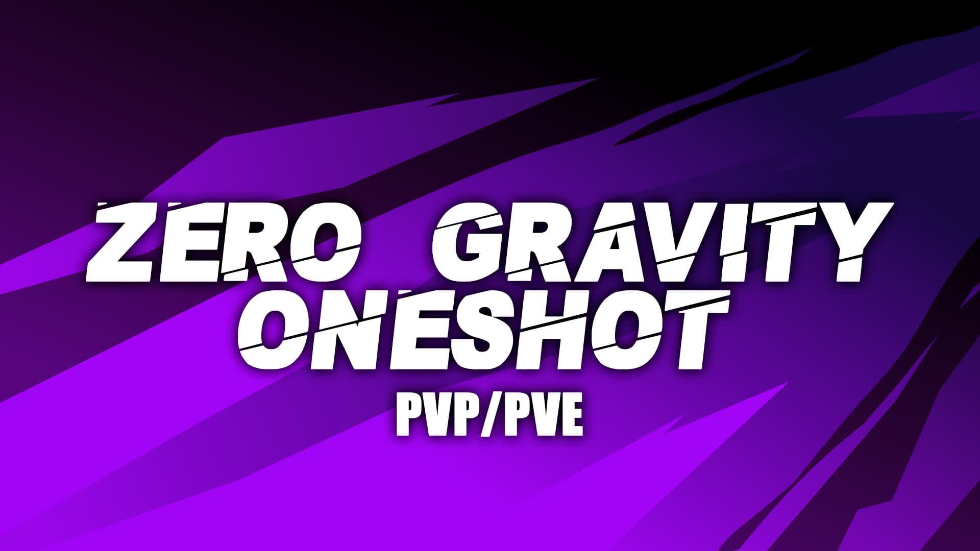 🎯ZERO GRAVITY💥ONE SHOT — Fortnite Creative map