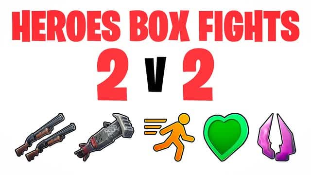 HEROES BOX FIGHT (2V2) 📦 — Fortnite Creative map