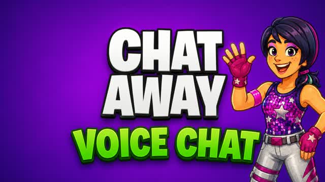 Chat Away 🔊 w/ PROXIMITY CHAT — Fortnite Creative map