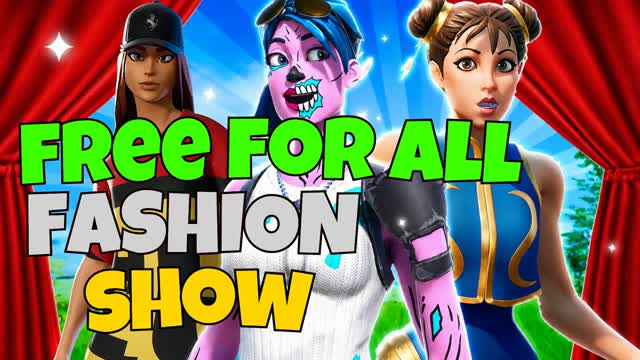 NOT ALEKS FREE FOR ALL FASHION SHOW 🎭 — Fortnite Creative map