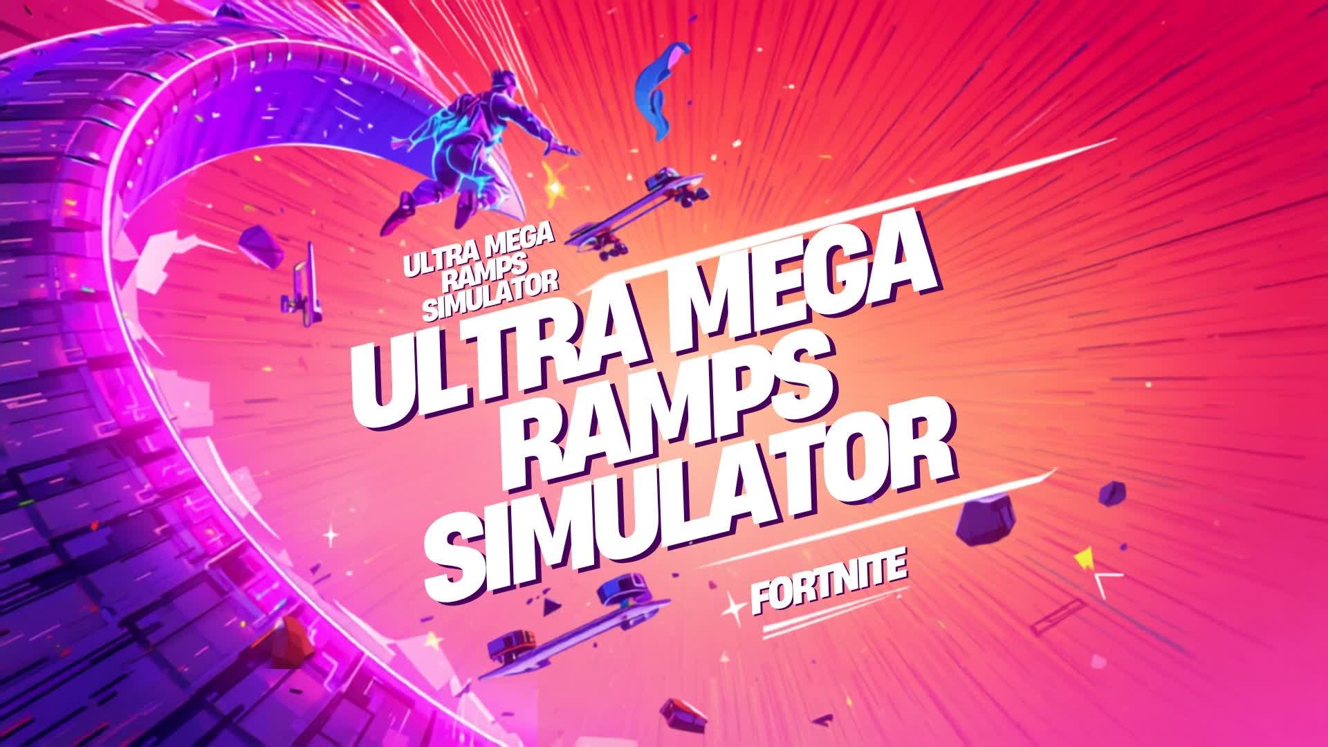 ULTRA MEGA RAMPS Simulator — Fortnite Creative map