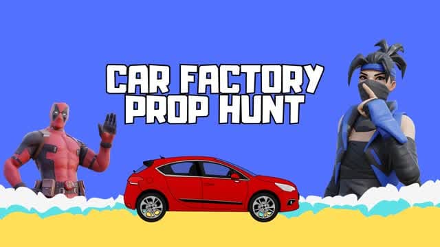 CAR FACTORY PROP HUNT — Fortnite Creative map cover art