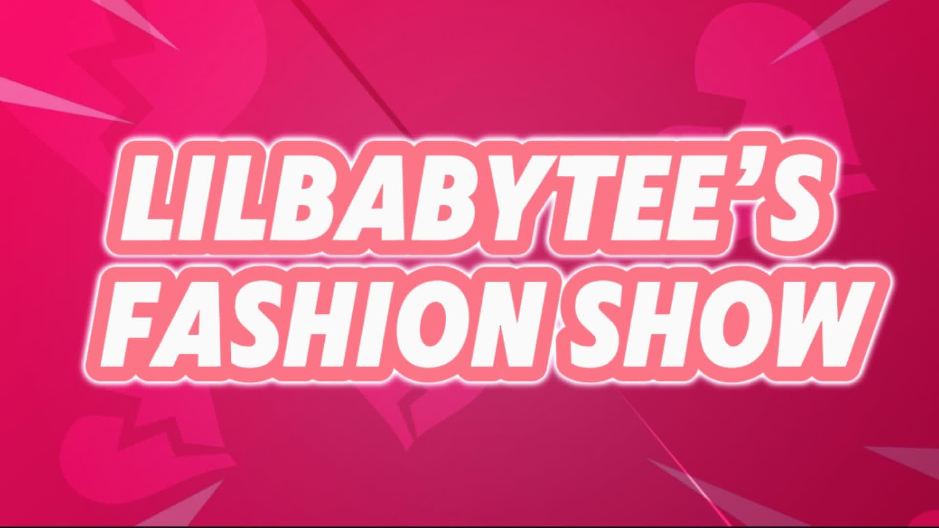 LILBABYTEE'S FASHION SHOW — Fortnite Creative map