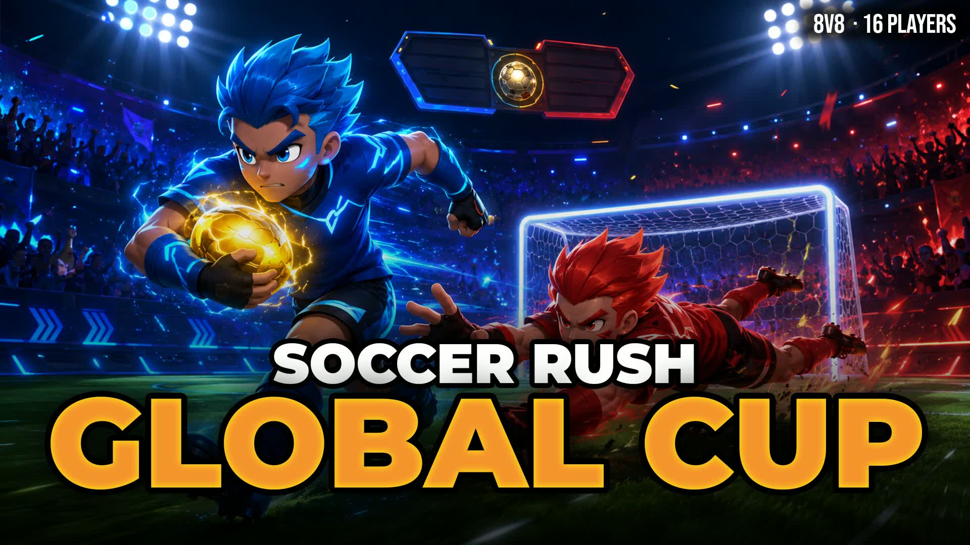 SOCCER RUSH: GLOBAL CUP — Fortnite Creative map