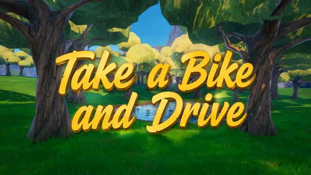 Take a Bike and Drive — Fortnite Creative map cover art
