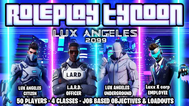 Lux Angeles 2099 Role-Play Tycoon — Fortnite Creative map cover art