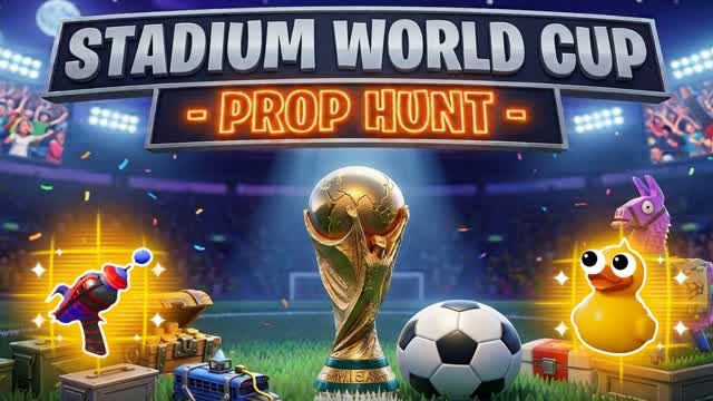 STADIUM WORLD CUP PROP HUNT CACHE CACHE — Fortnite Creative map