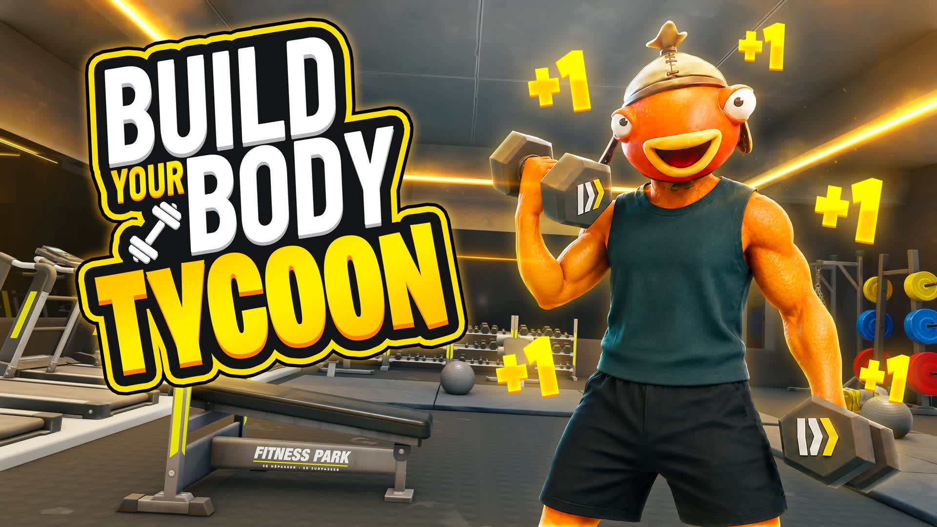 BUILD YOUR BODY [ TYCOON ] — Fortnite Creative map