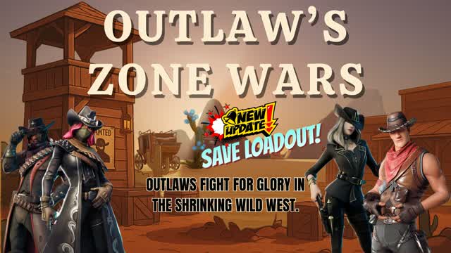 Outlaw’s Zone Wars — Fortnite Creative map