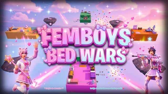 FEMBOYS: BED WARS ✨🌸 — Fortnite Creative map
