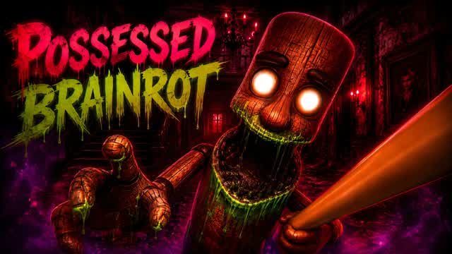 POSSESSED BRAINROT [ HORROR ] — Fortnite Creative map