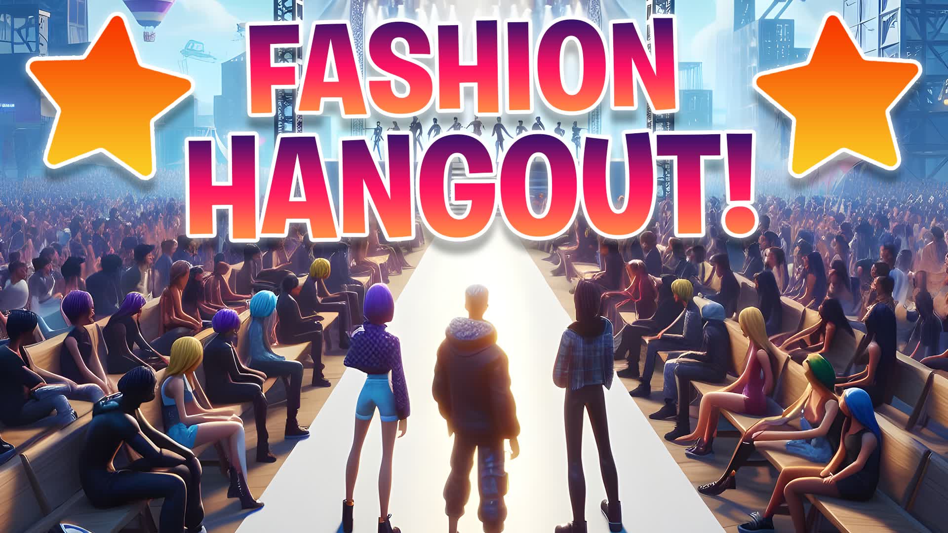 FASHION HANGOUT🔊⭐ — Fortnite Creative map