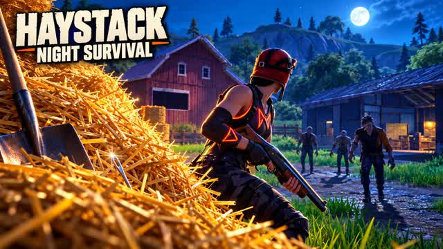 HAYSTACK: NIGHT SURVIVAL — Fortnite Creative map