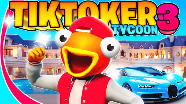 🔴 TIKTOKER TYCOON 3 | UPDATED — Fortnite Creative map cover art
