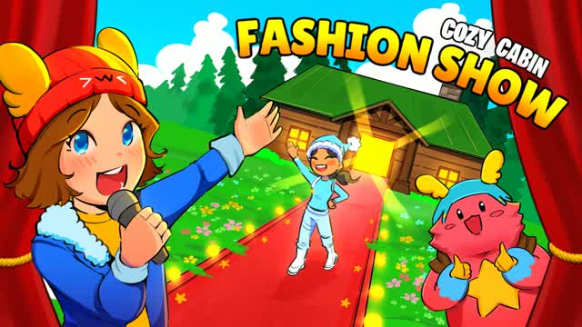 FASHION SHOW 🎭 Cozy Cabin 🏕️ — Fortnite Creative map