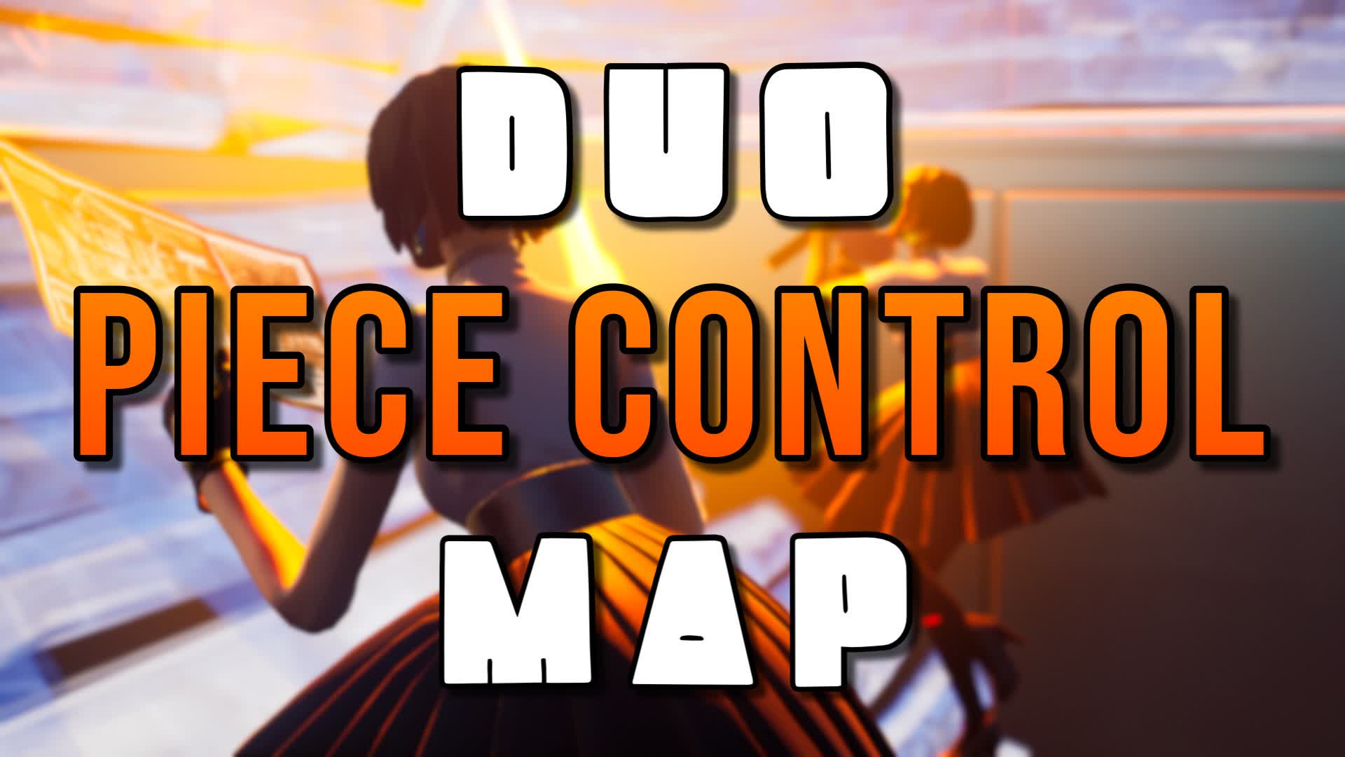 danoploid's duo piece control map — Fortnite Creative map