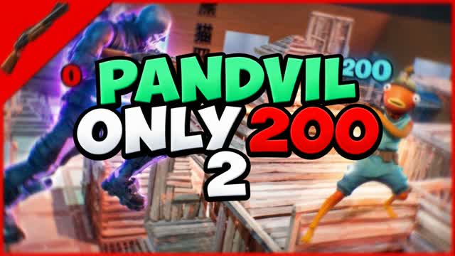 PANDVIL ONLY 200 2.0 REMAKE — Fortnite Creative map