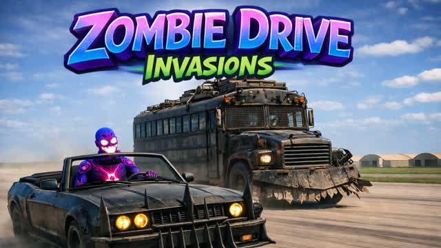 ZOMBIE DRIVE INVASIONSπ§ β Fortnite Creative map