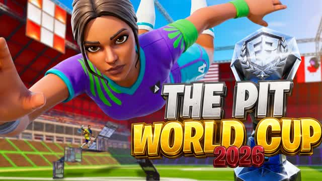 THE PIT WORLD CUP 2026 — Fortnite Creative map