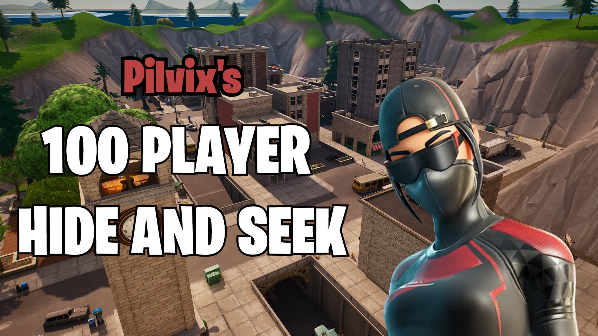 Pilvix's 100 Player Hide And Seek — Fortnite Creative map