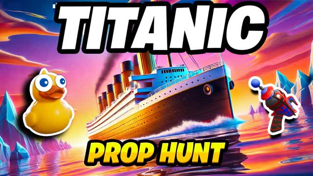 TITANIC PROP HUNT 🚢 — Fortnite Creative map cover art