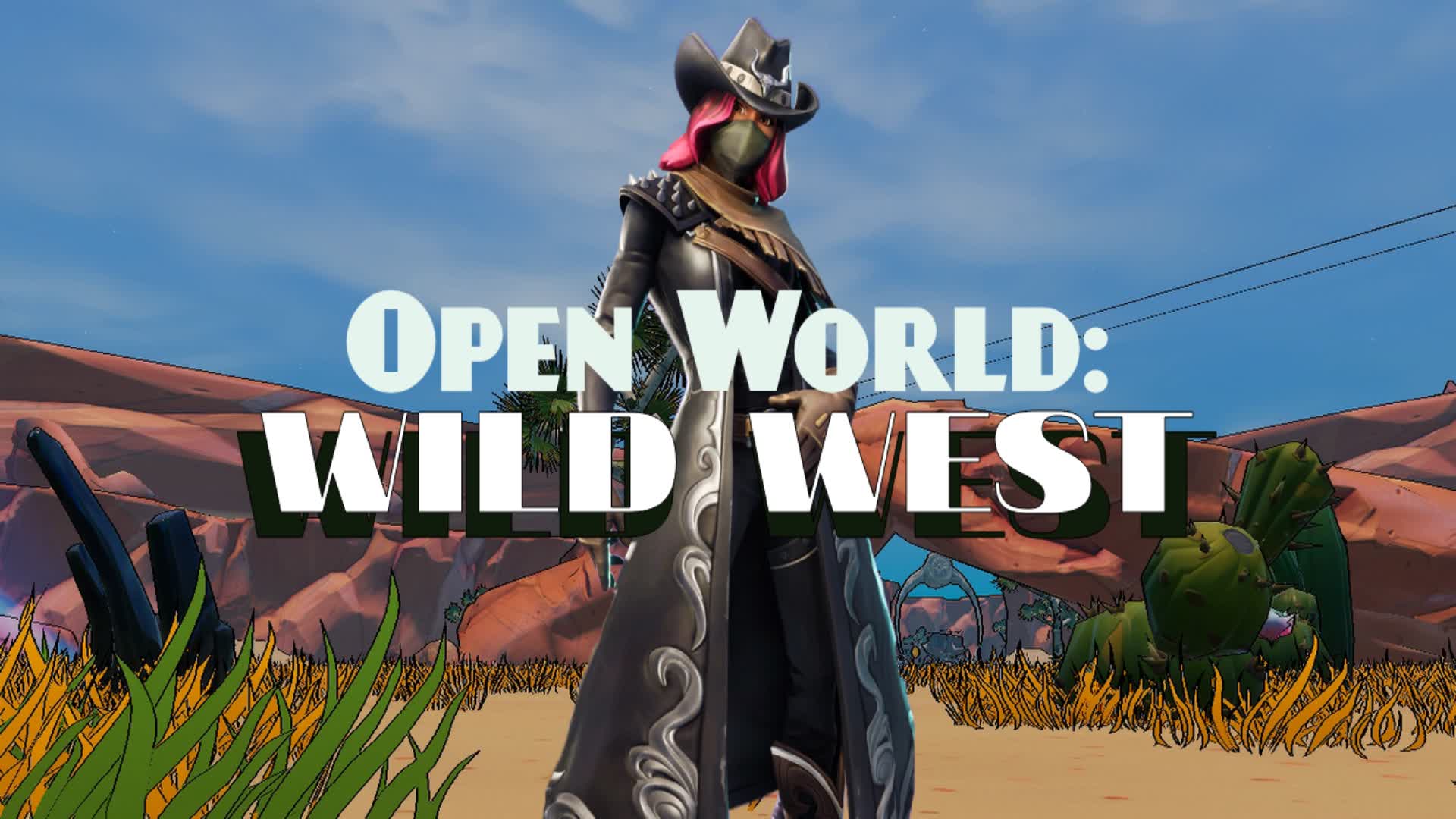 Open World: WILD WEST — Fortnite Creative map