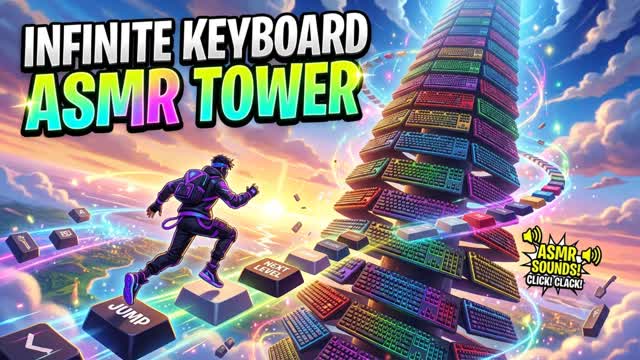 Infinite Asmr Keyboard Tower — Fortnite Creative map