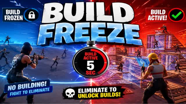 Build Freeze — Fortnite Creative map