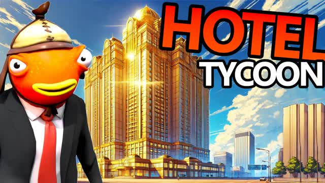 🏨HOTEL TYCOON #4 — Fortnite Creative map