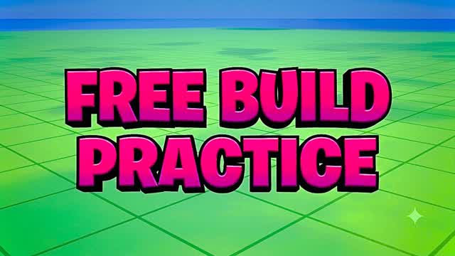 FREEE BUILD PRCATICE — Fortnite Creative map