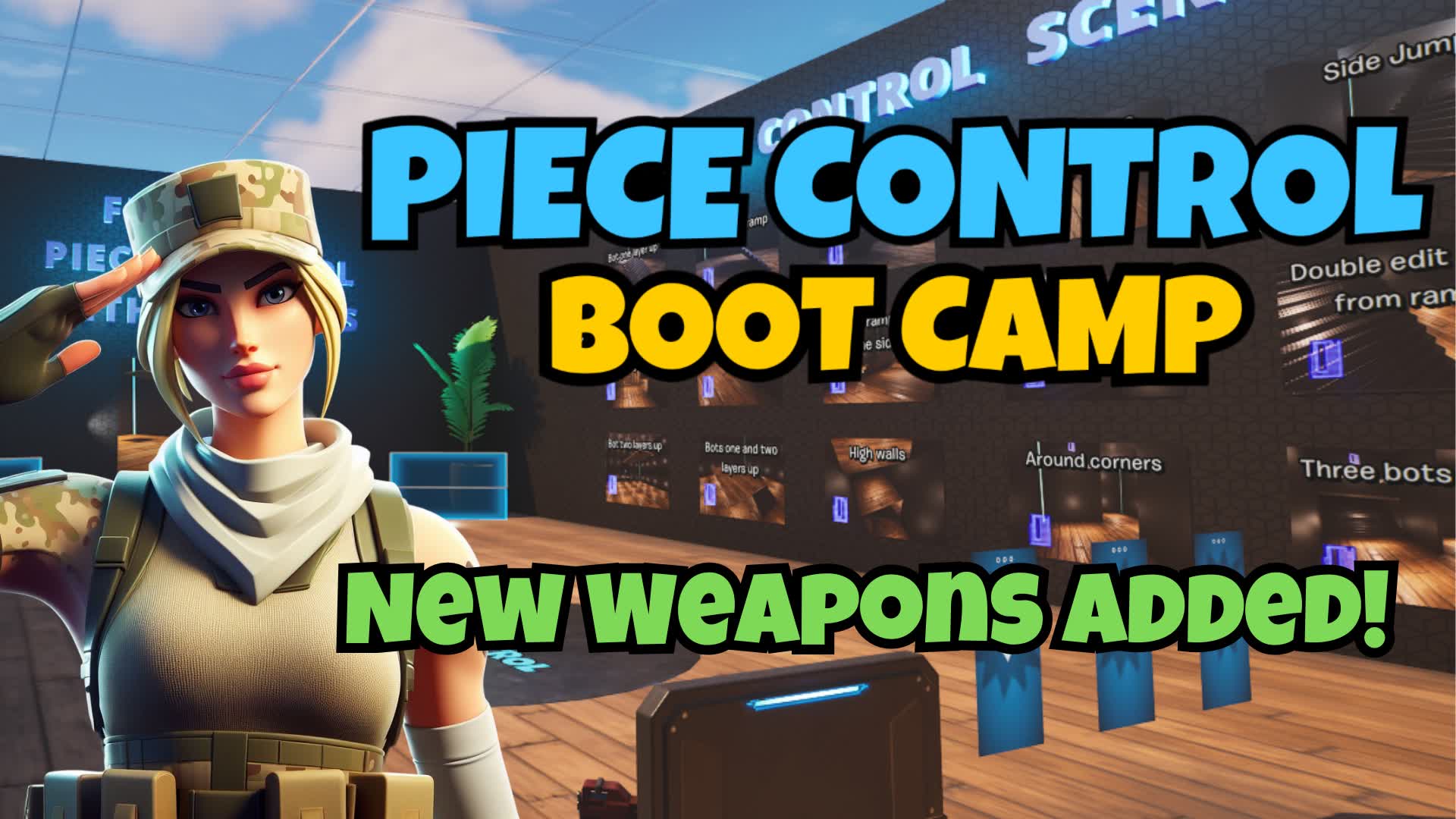 Piece Control Boot Camp — Fortnite Creative map