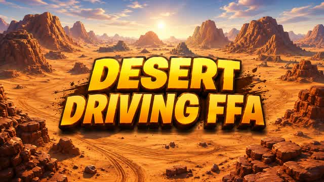 FFA DESERT DRIVING 🏜️ — Fortnite Creative map