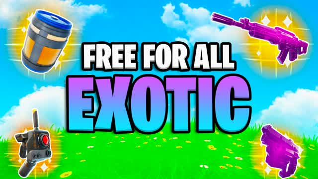 FREE FOR ALL EXOTIC ONLY — Fortnite Creative map