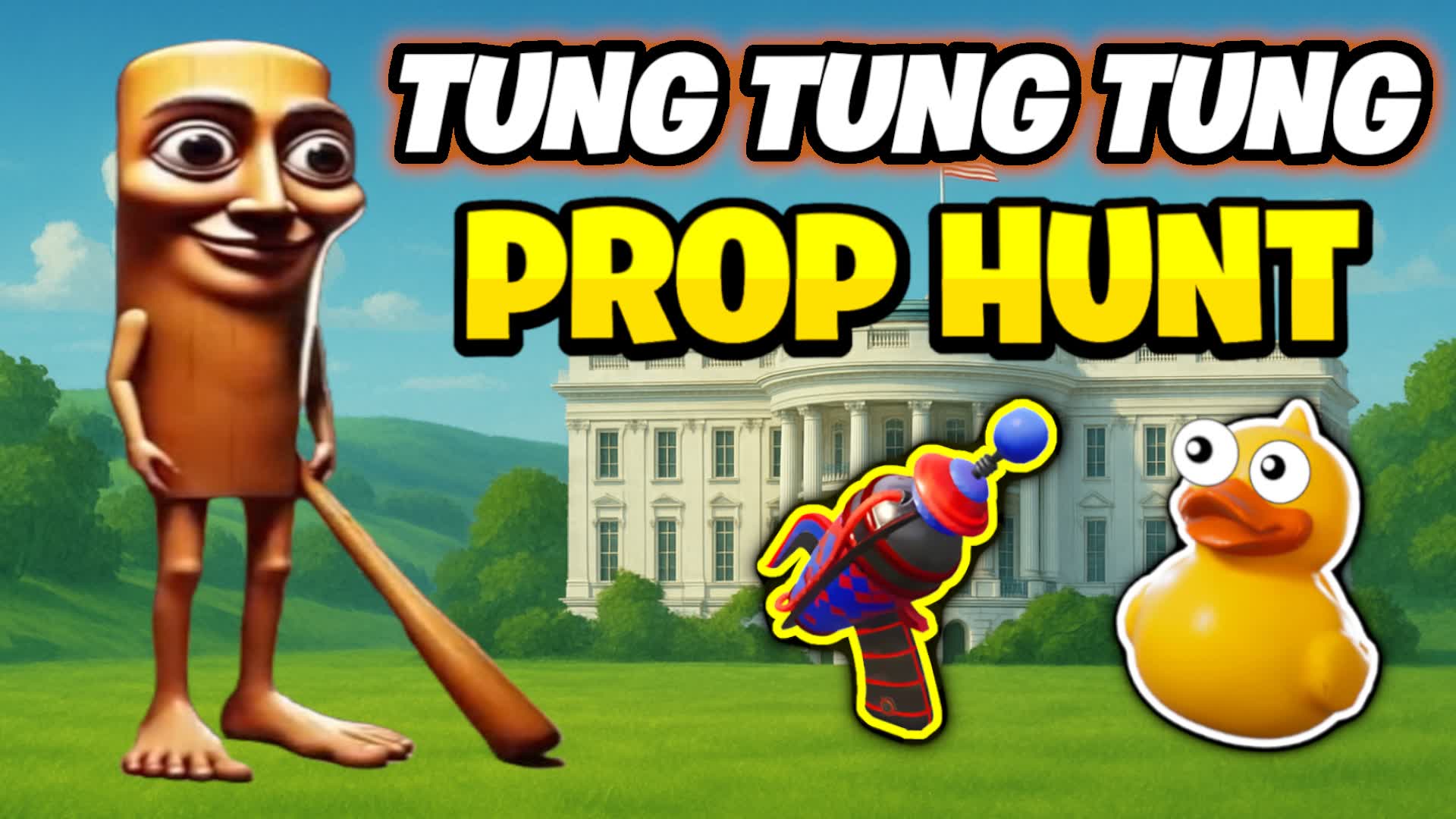 TUNG TUNG SAHUR x WHITE HOUSE PROP HUNT — Fortnite Creative map