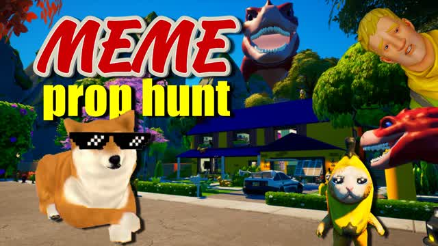 🏘️MEME HOUSE - PROP HUNT🏘️ — Fortnite Creative map