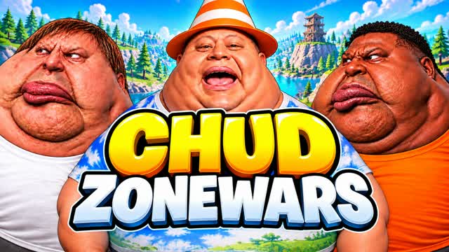 CHUD ZONE WARS 🔥 — Fortnite Creative map