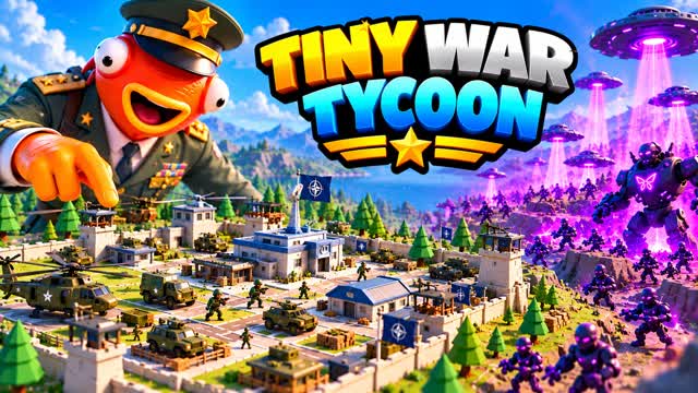 TINY WAR TYCOON — Fortnite Creative map cover art