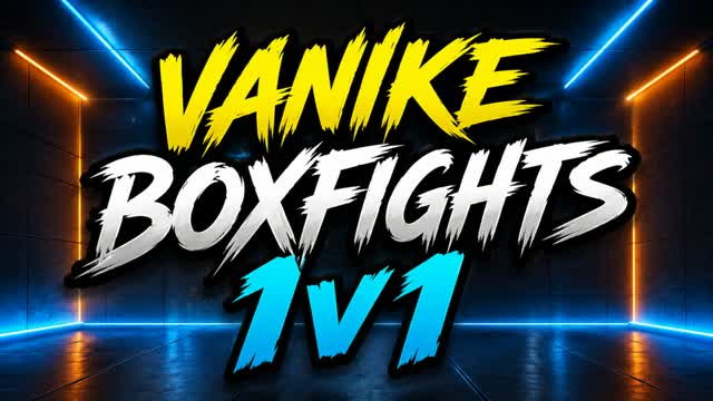 BOXFIGHTS [VANIKE] — Fortnite Creative map