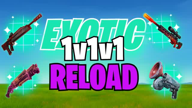EXOTIC 1v1v1 RELOAD FREE FOR ALL — Fortnite Creative map cover art