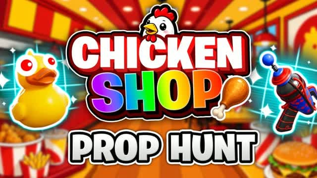 CHICKEN SHOP PROP HUNT 🍟 FAST FOOD — Fortnite Creative map cover art