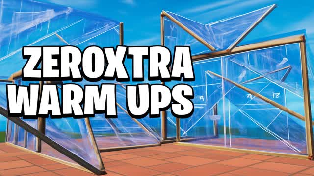 ZeroXtra Warm Ups — Fortnite Creative map