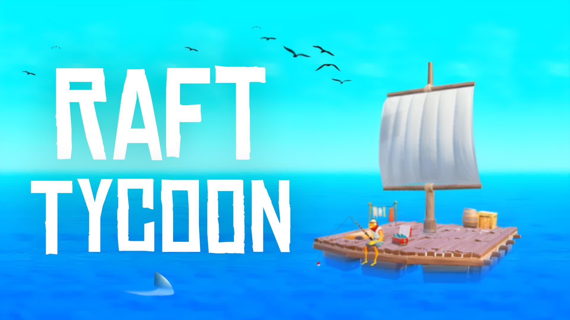 RAFT TYCOON [CO-OP] — Fortnite Creative map