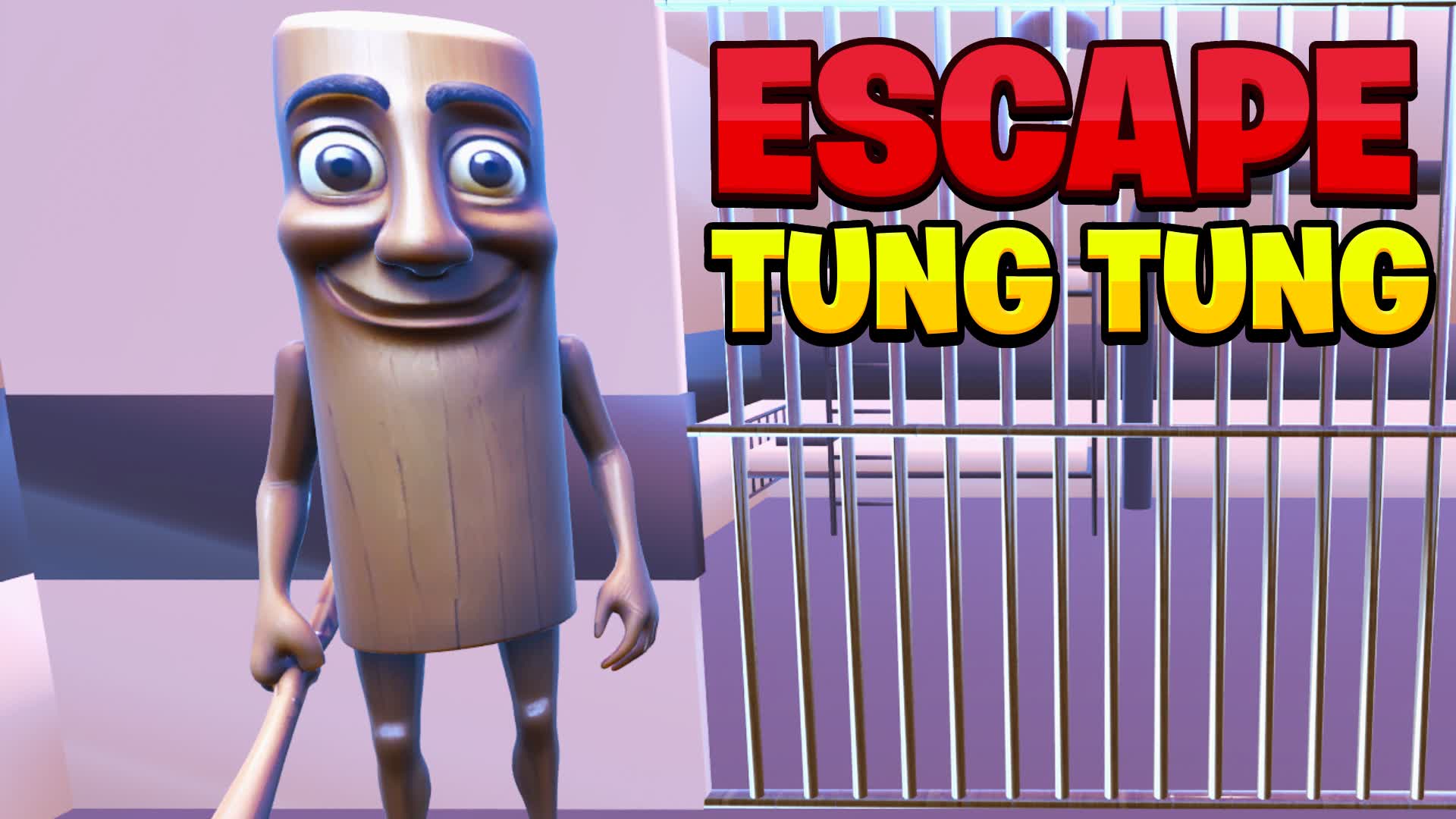🪵 ESCAPE TUNG TUNG SAHUR 🪵 — Fortnite Creative map