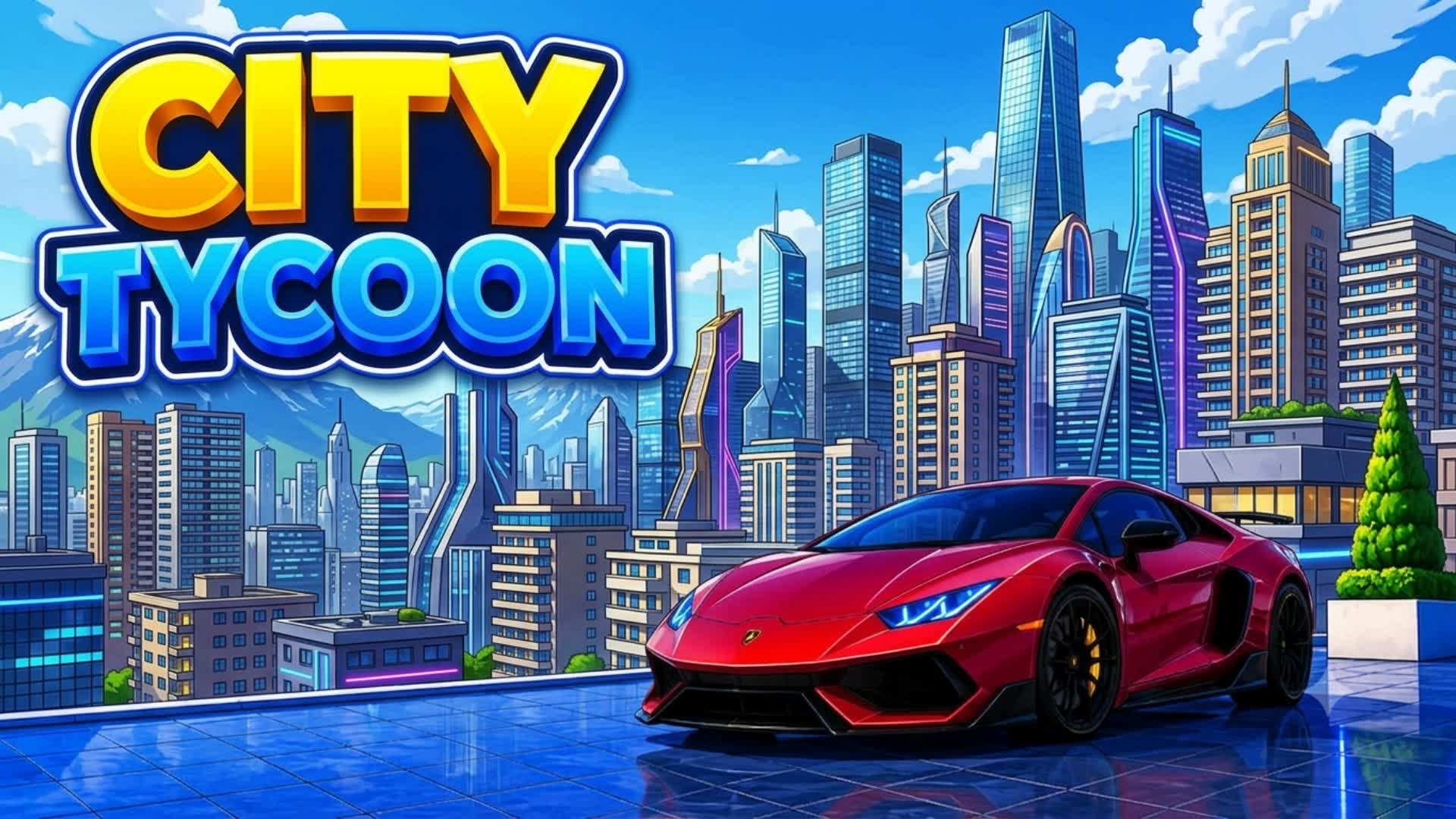 SUPER CITY TYCOON โ Fortnite Creative map