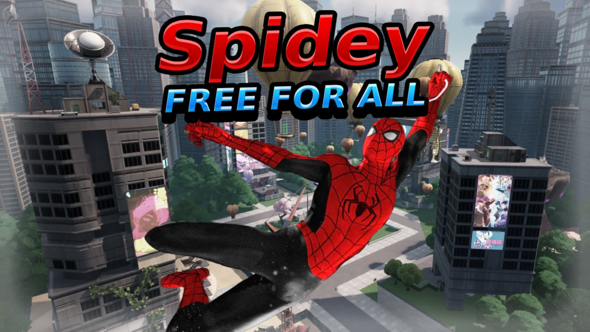 🕸️ Spidey - Free for all 🕸️ — Fortnite Creative map