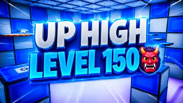 UP HIGH LEVEL 150👺 — Fortnite Creative map