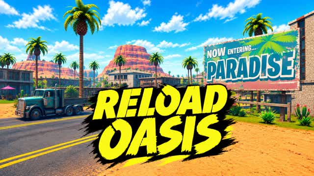 OASIS RELOAD — Fortnite Creative map