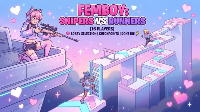 FEMBOY: Snipers vs Runners 🎯 — Fortnite Creative map