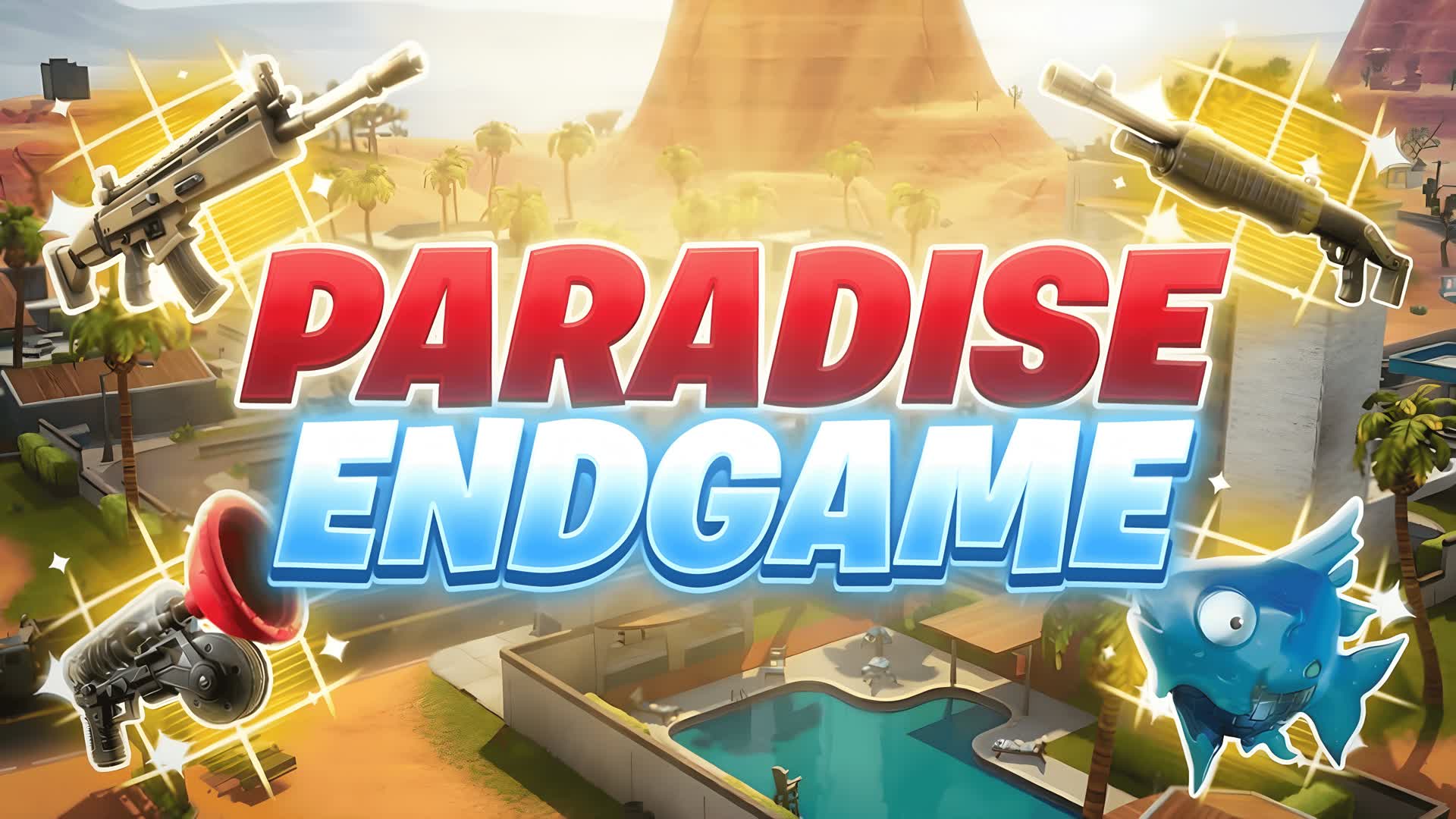 PARADISE ENDGAME 🌴 [ZONE WARS] — Fortnite Creative map