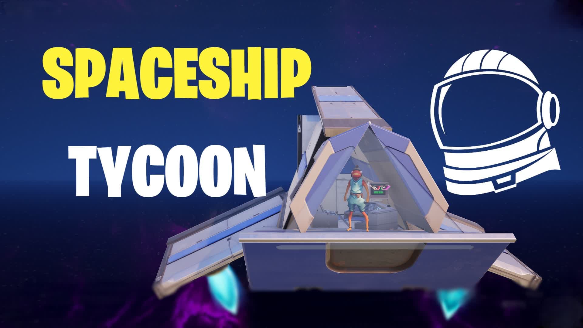 SPACESHIP TYCOON🌌 — Fortnite Creative map